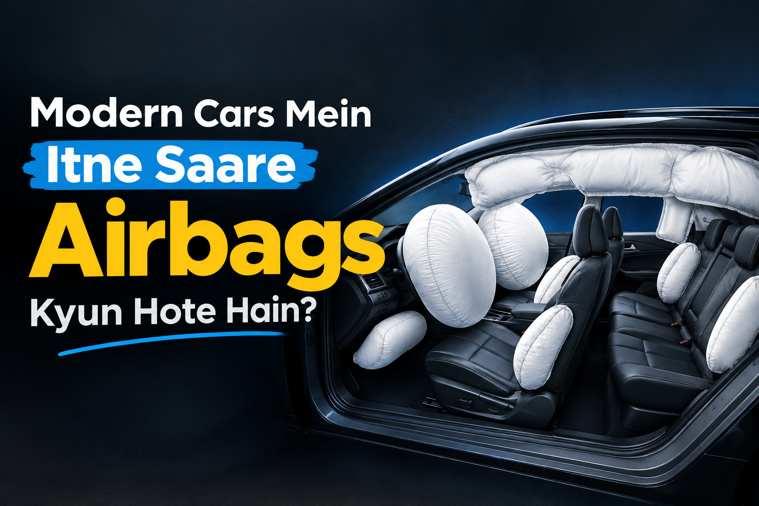 Modern Cars Mein Itne Saare Airbags Kyun Hote Hain? Poora Guide