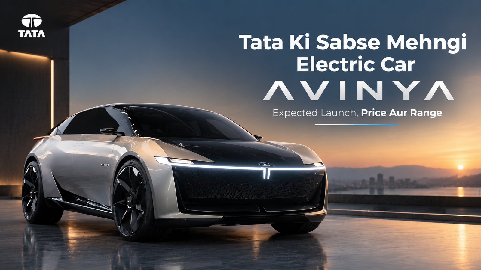 Tata Ki Sabse Mehngi Electric Car Avinya: Launch, Expected Price Aur Range